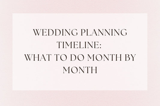 Wedding Planning Timeline: What To Do Month By Month