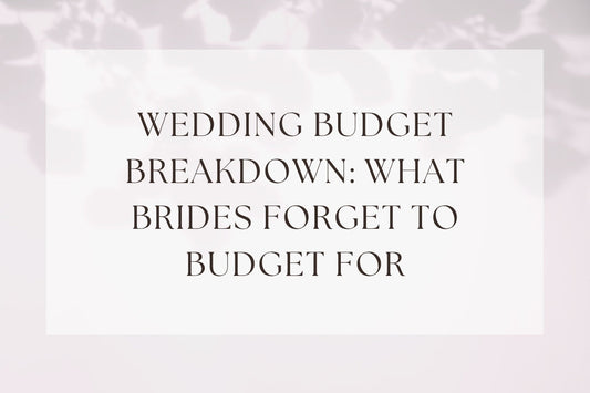 Wedding Budget Breakdown: What Brides Forget To Budget For